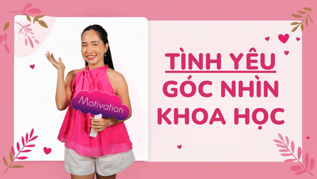 1. Chúng ta thường nghĩ tình yêu là cảm xúc, khó đoán NHƯNG thực ra, tình yêu đầy logic và khoa học.png