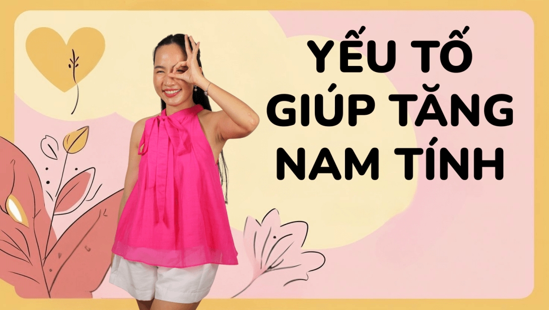 PB-08. Những yếu tố giúp tăng sự nam tính cho một người đàn ông.png